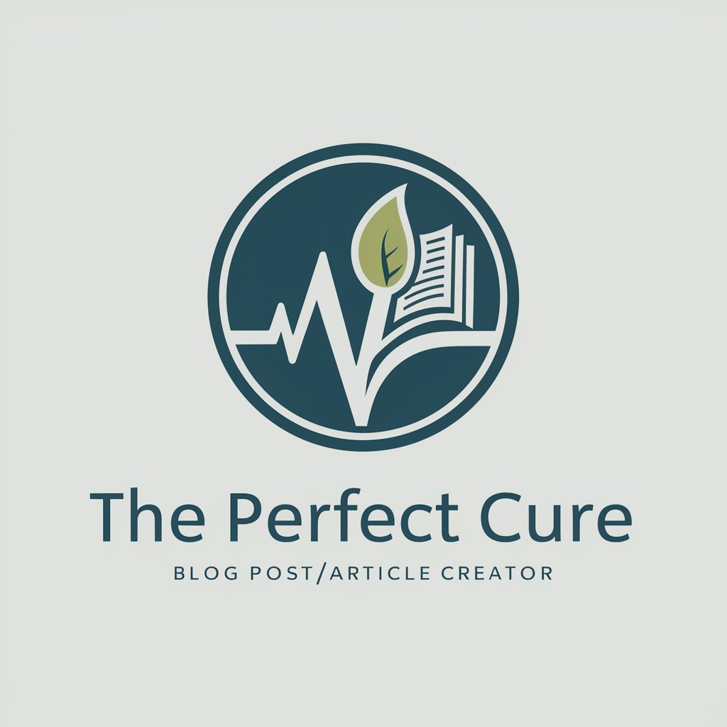 The Perfect Cure Blog Post/Article Creator in GPT Store
