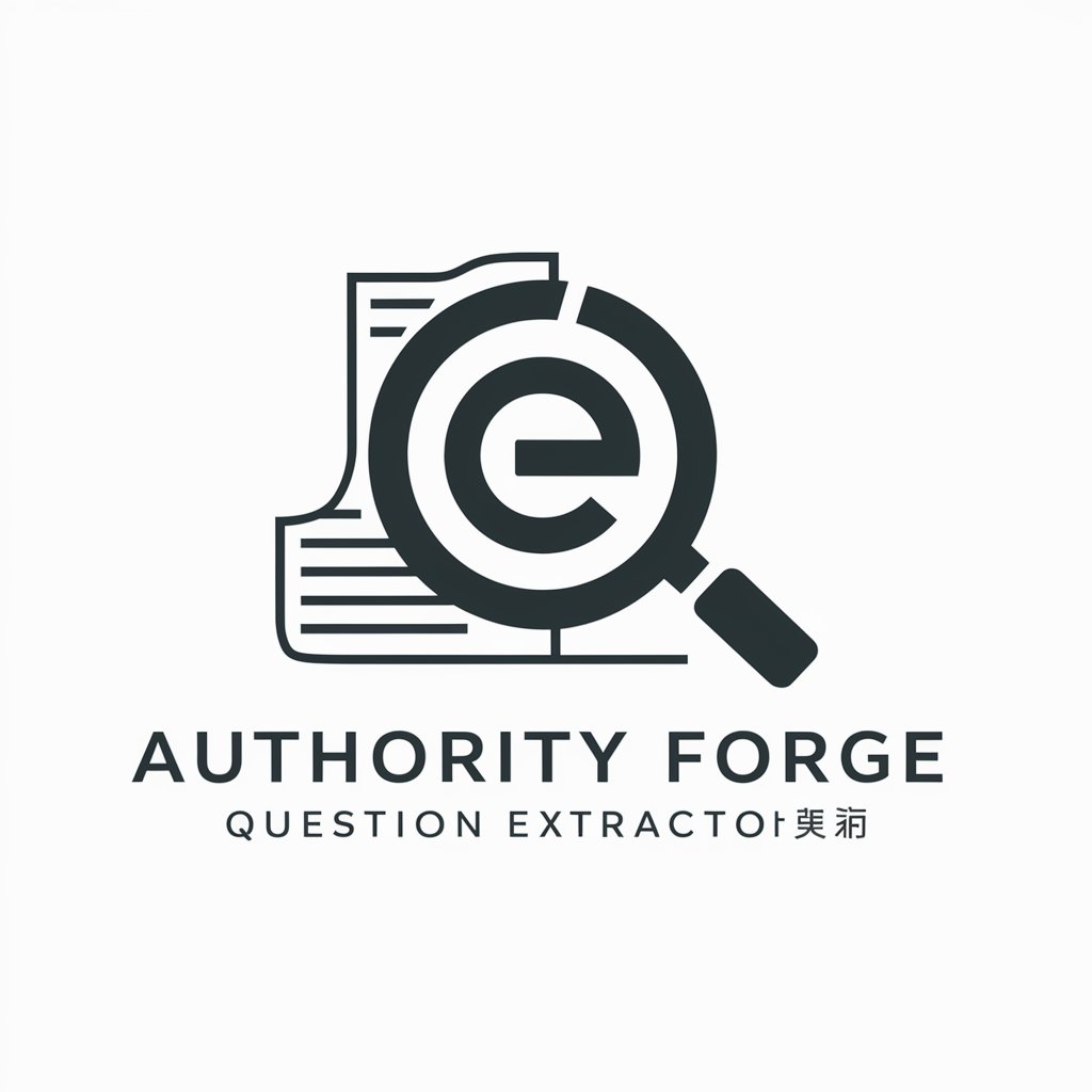 Authority Forge Question Extractor ❓🔍 in GPT Store