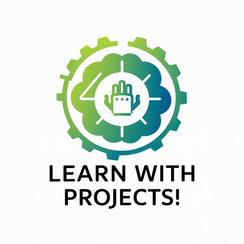 Learn with Projects!