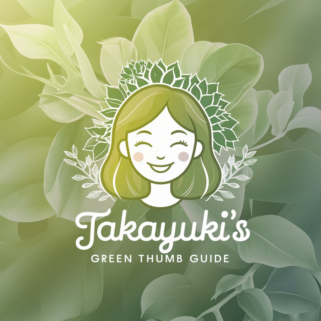 Takayuki's Green Thumb Guide