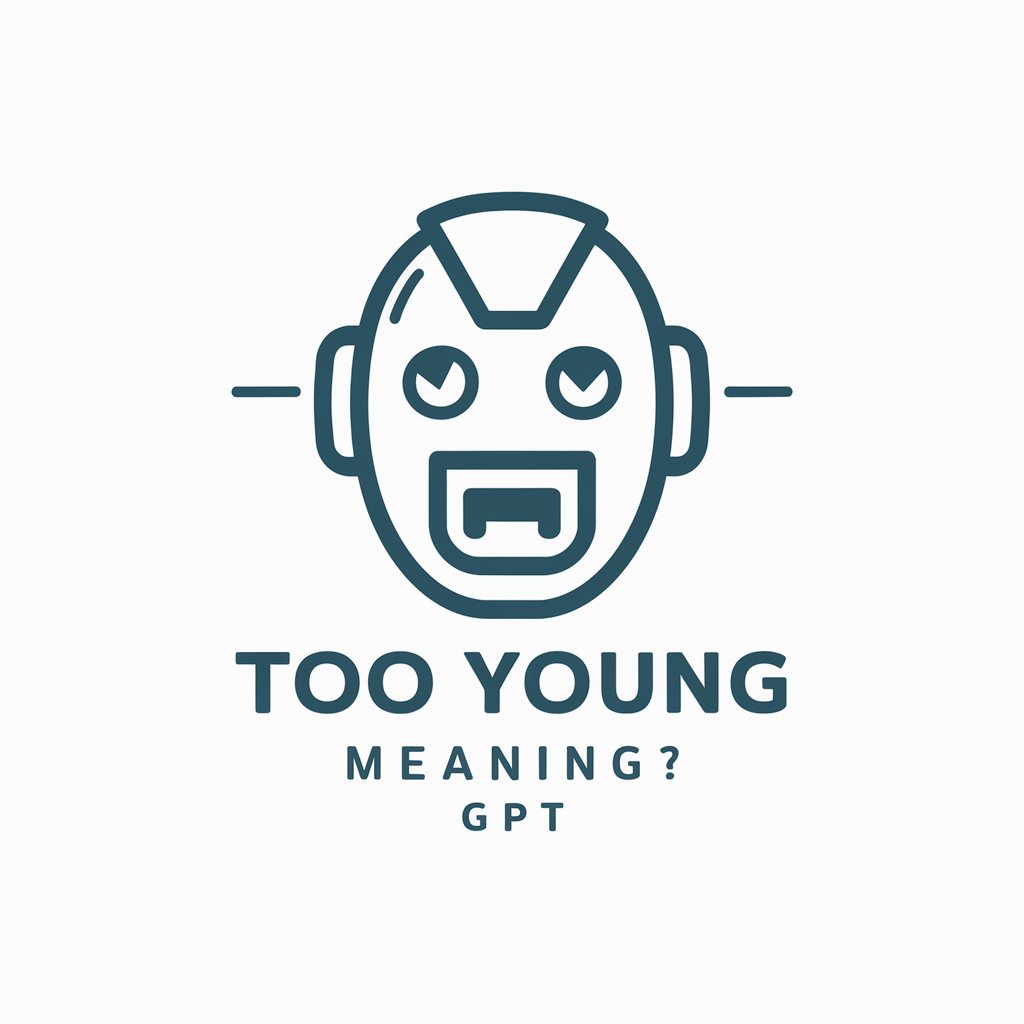 Too Young meaning?