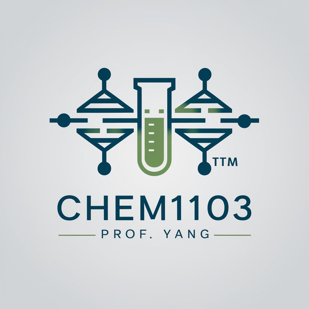 CHEM1103 Prof. Yang in GPT Store