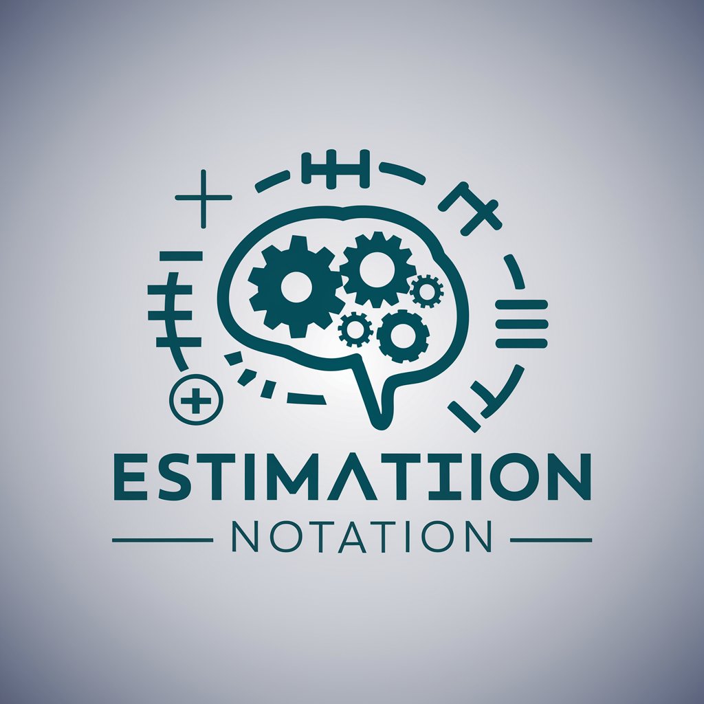 Estimation Notation
