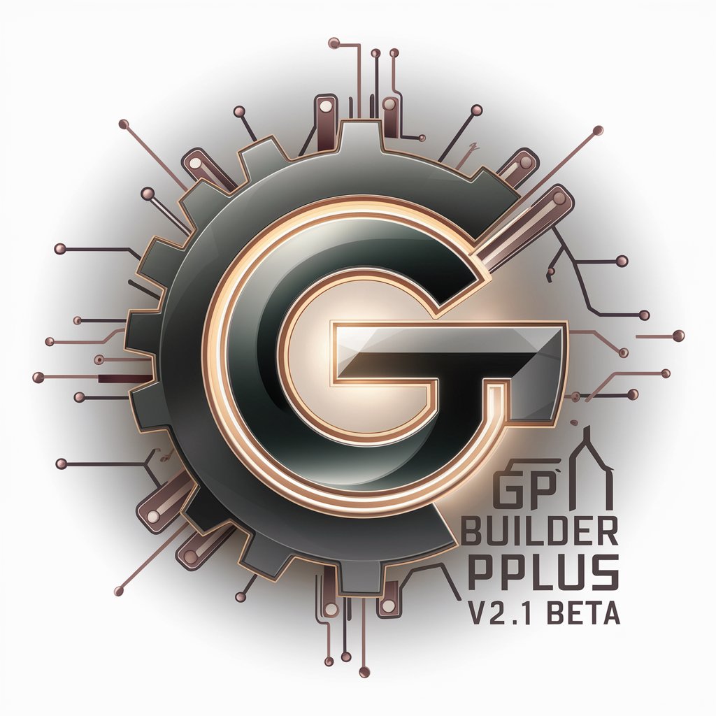 GPT Builder Plus v2.1 BETA