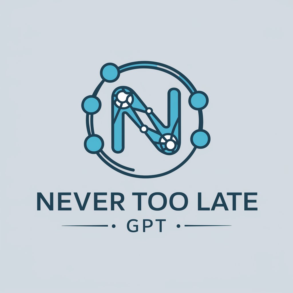 Never Too Late meaning?
