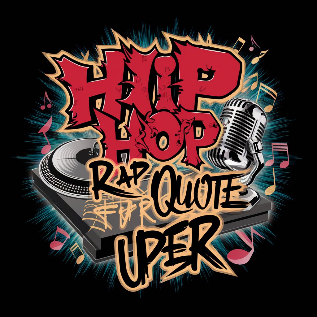 Hip Hop Rap Quote Fixer Uper in GPT Store
