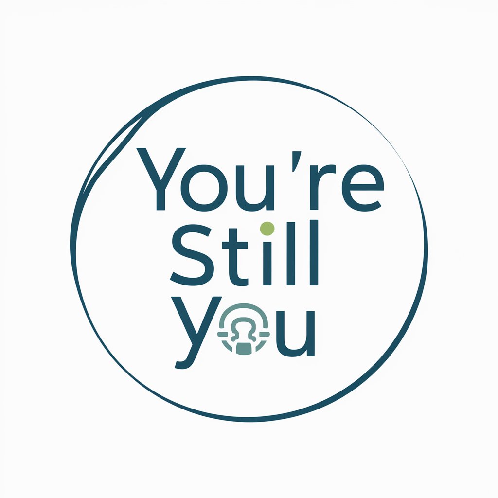 You're Still You meaning?