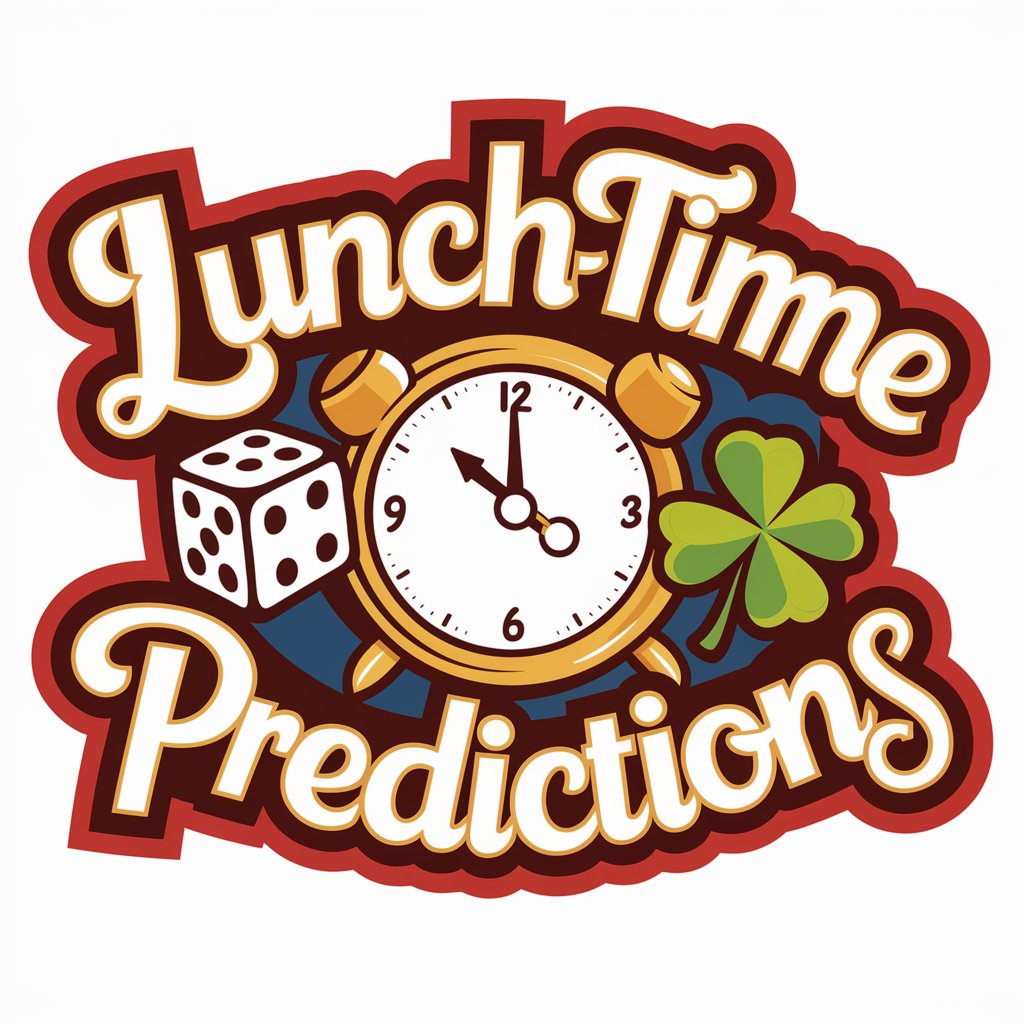 Lunchtime Predictions