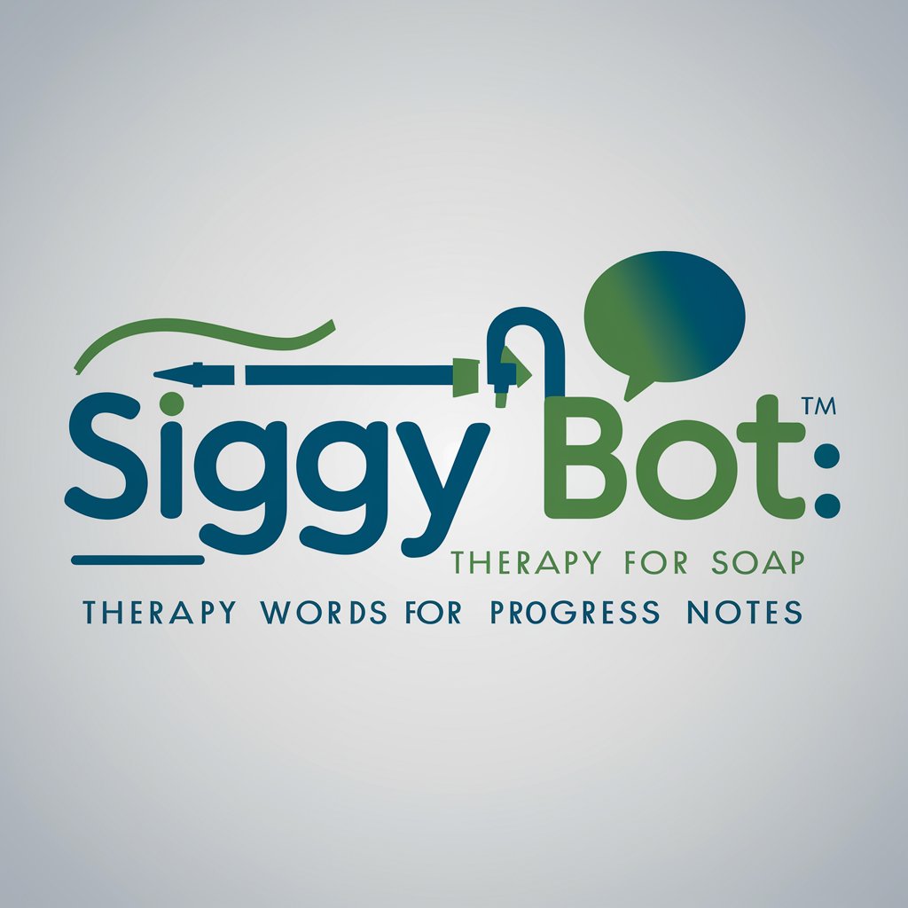 Siggy Bot: Therapy Words For SOAP Progress Notes in GPT Store