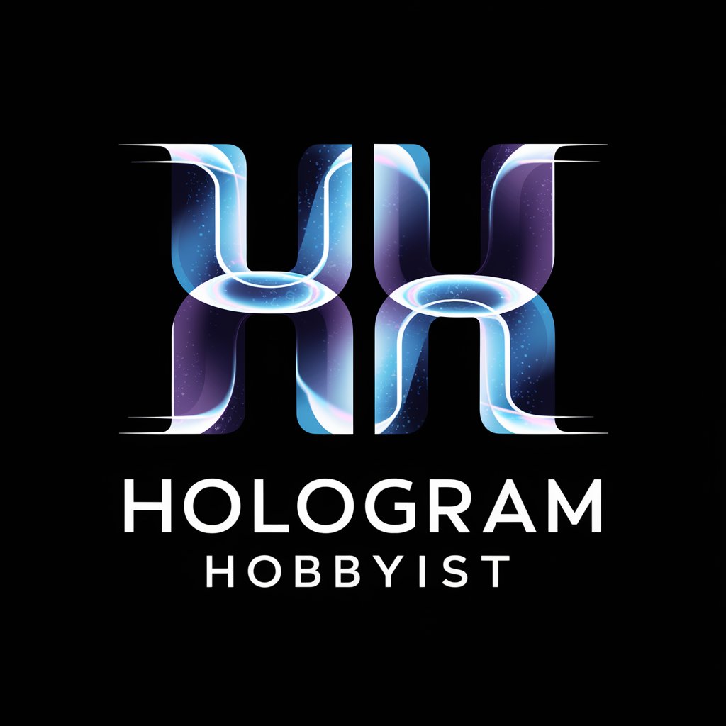 Hologram Hobbyist in GPT Store