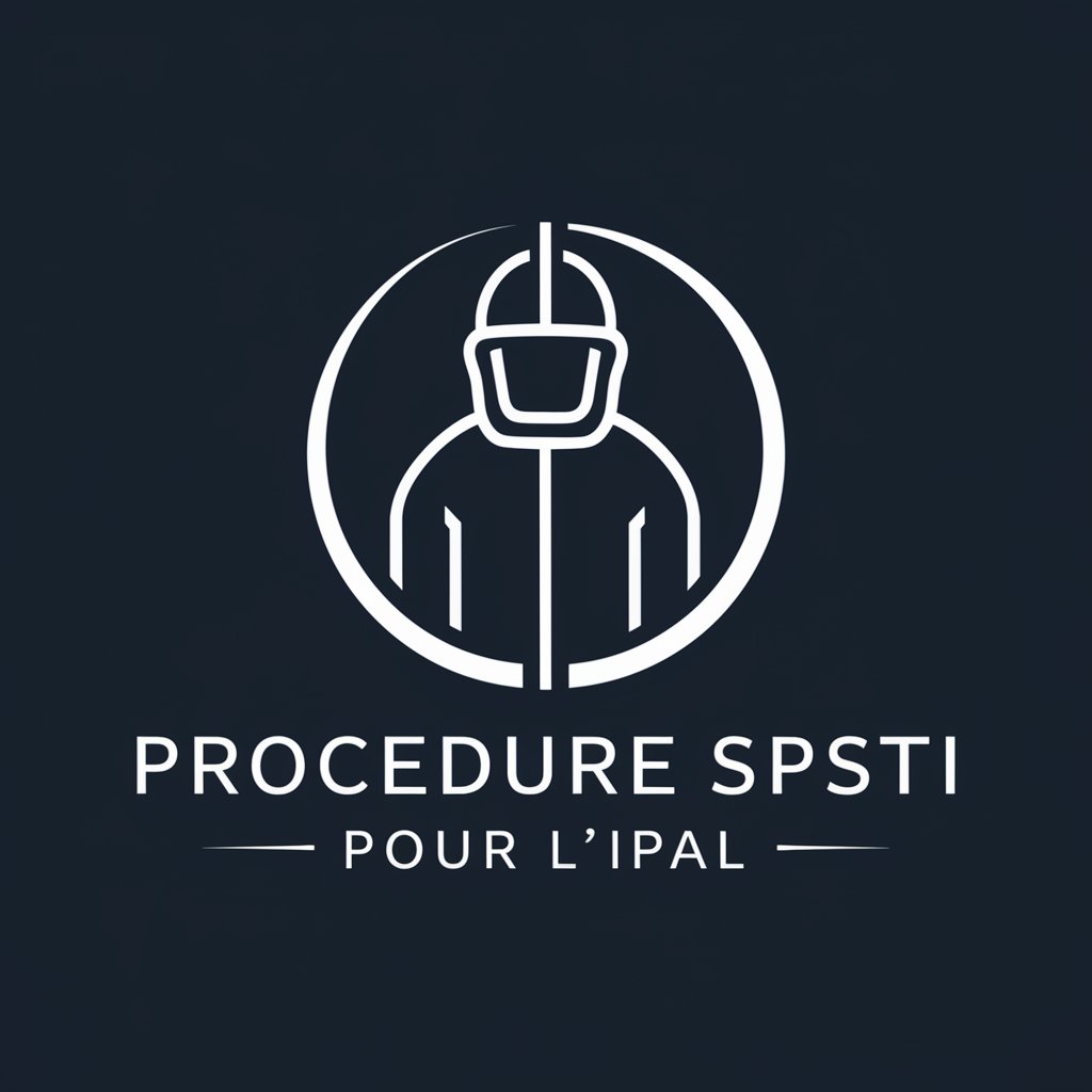 Procedure SPSTI pour l'IPAL in GPT Store