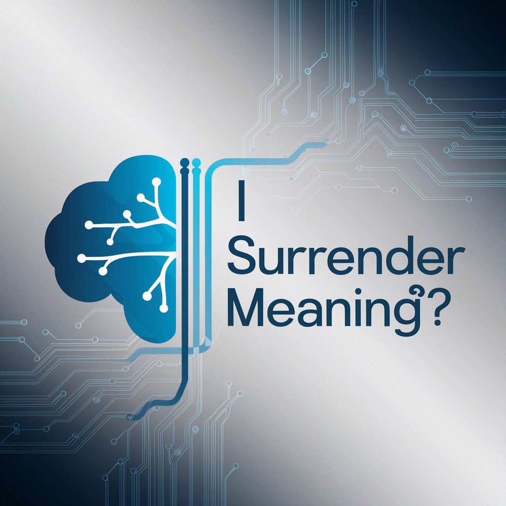 I Surrender meaning? in GPT Store