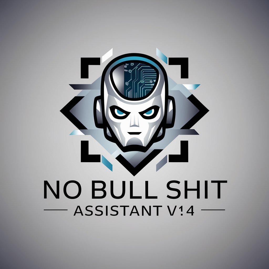 No Bull Shit Assistant