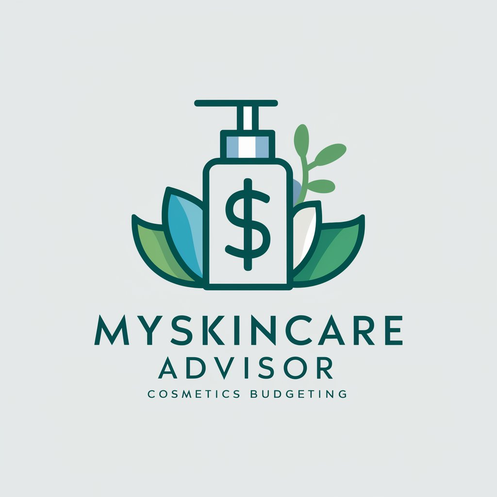 Skin Care Advisor  | Cosmetics Budgeting