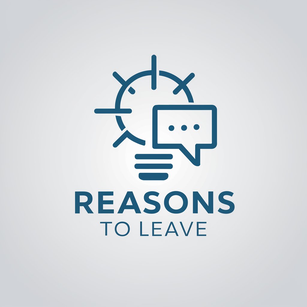 Reasons To Leave meaning?