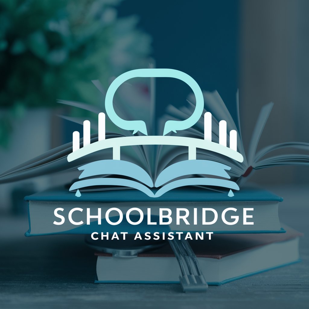 👪📚 SchoolBridge Chat Assistant 🌉 in GPT Store