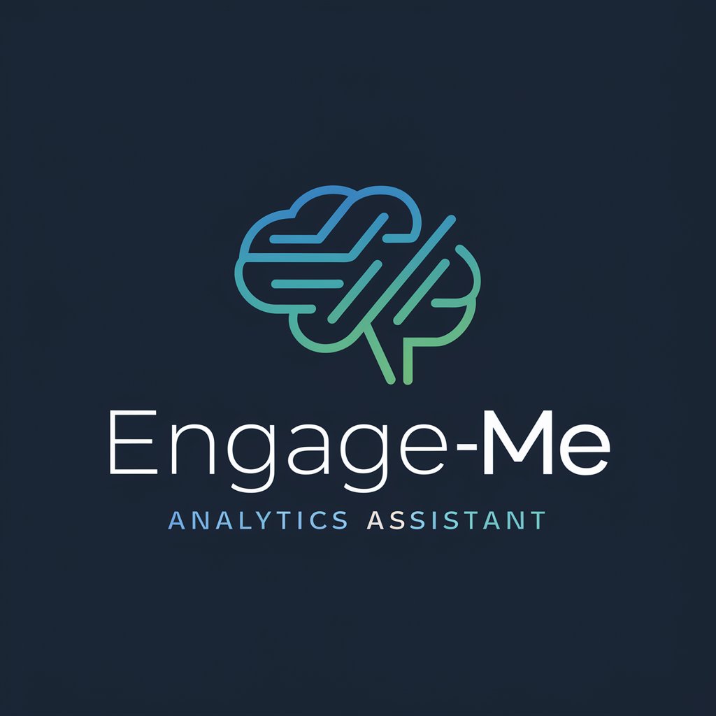 📊 Engage-Me Analytics Assistant 🤖 in GPT Store