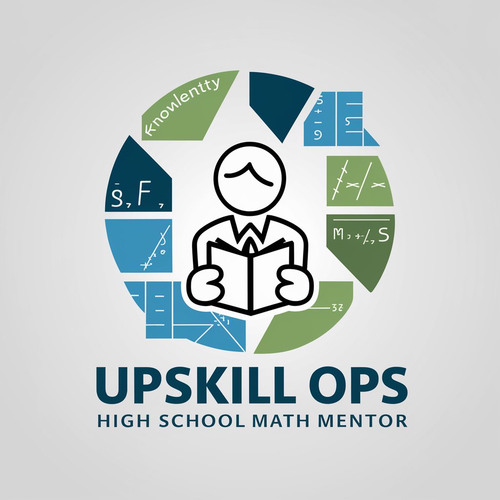 Upskill Ops High School Math Mentor