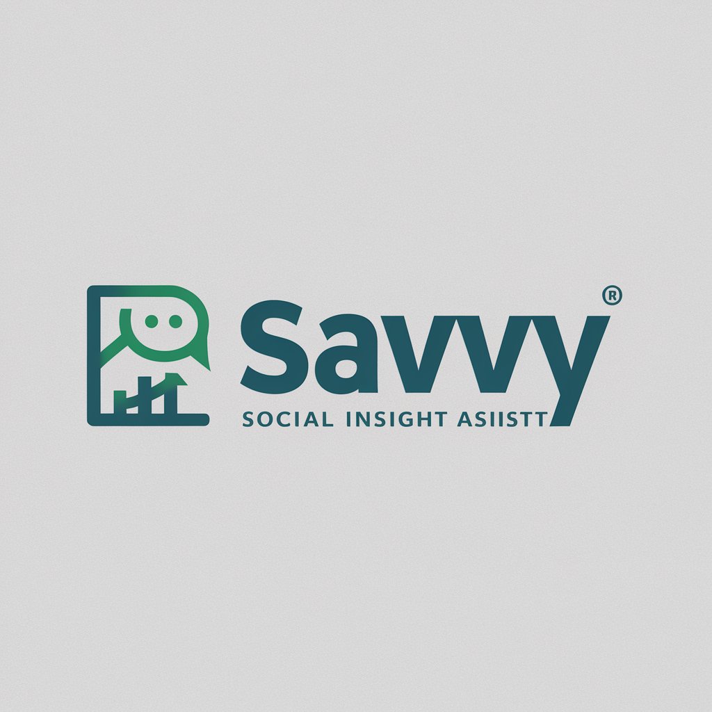 Savvy Social Insight Assistant