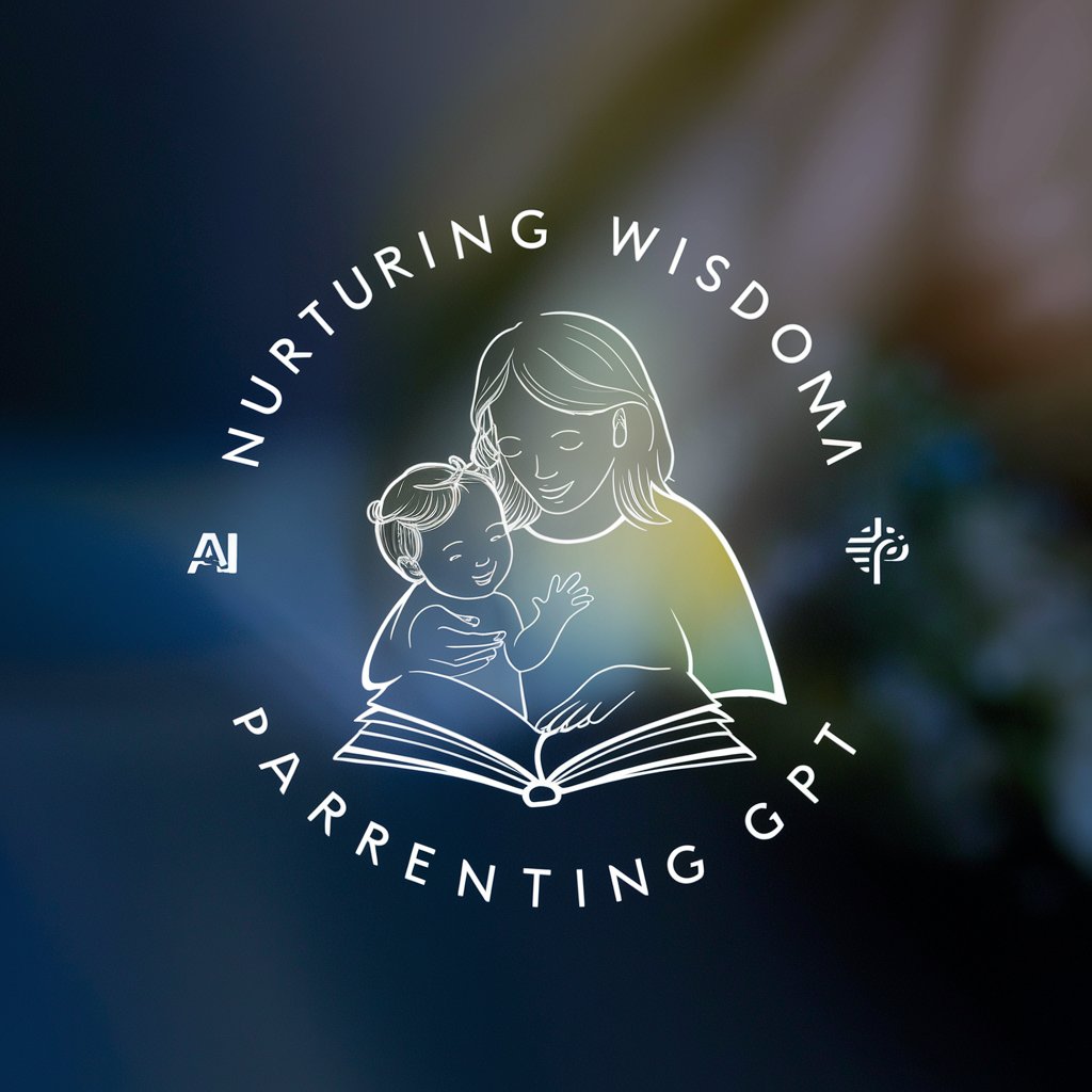 👶📘 Nurturing Wisdom Parenting GPT 🍼 in GPT Store