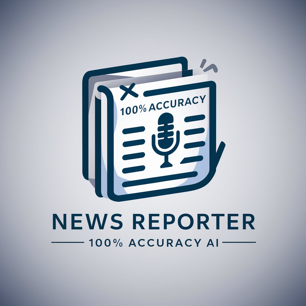 News Reporter | 100% Accuracy