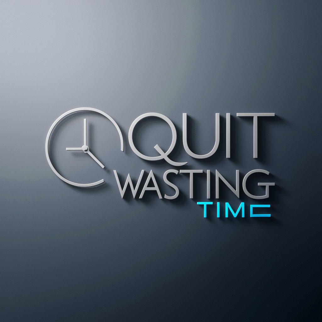 Quit Wasting Time meaning?