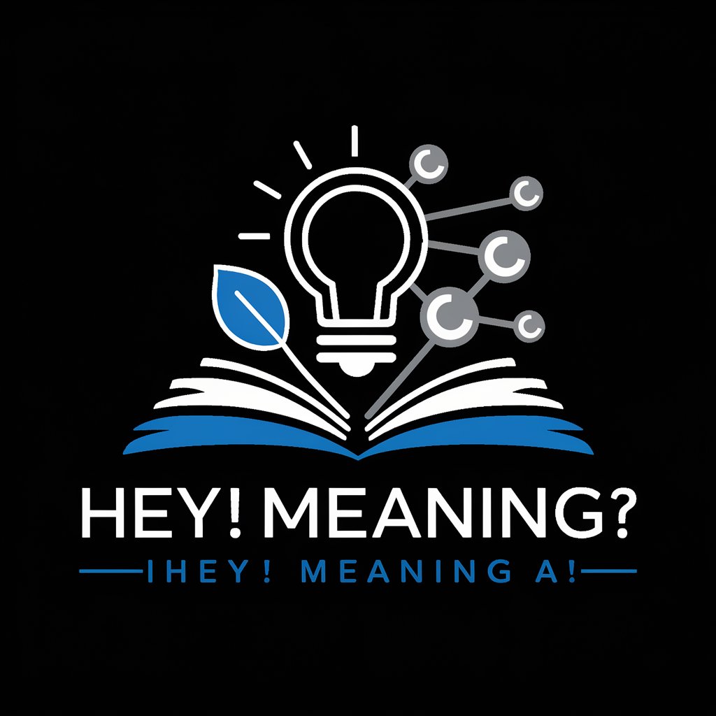 Hey! meaning?