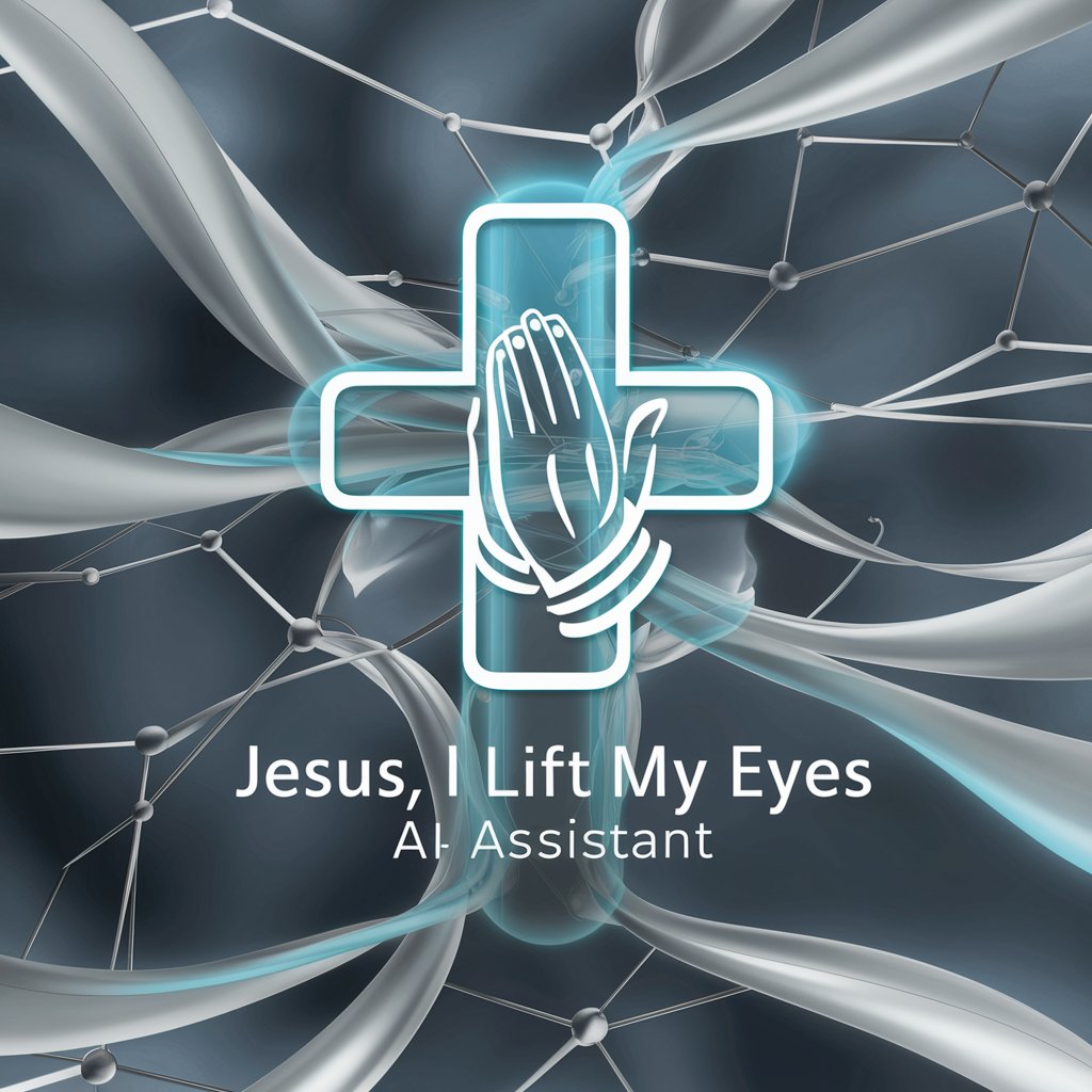 Jesus, I Lift My Eyes meaning?