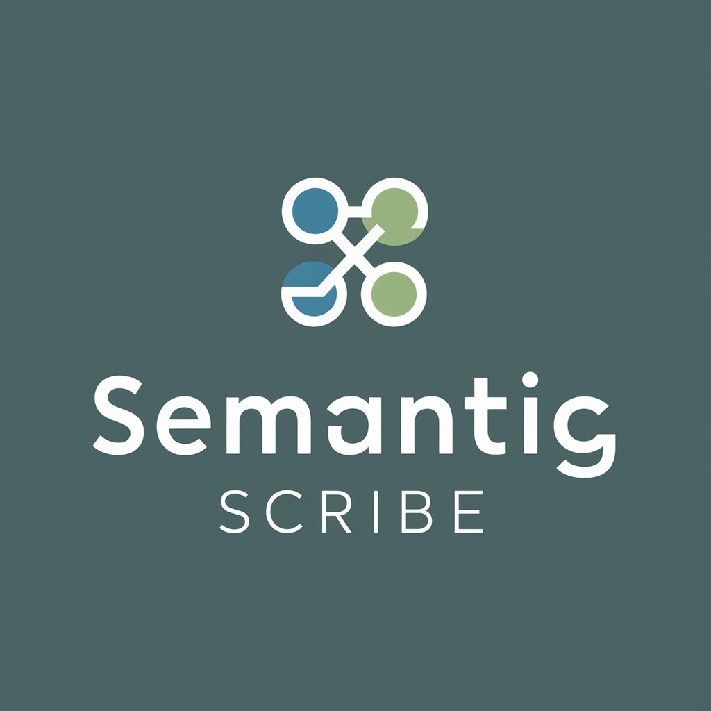 Semantic Scribe