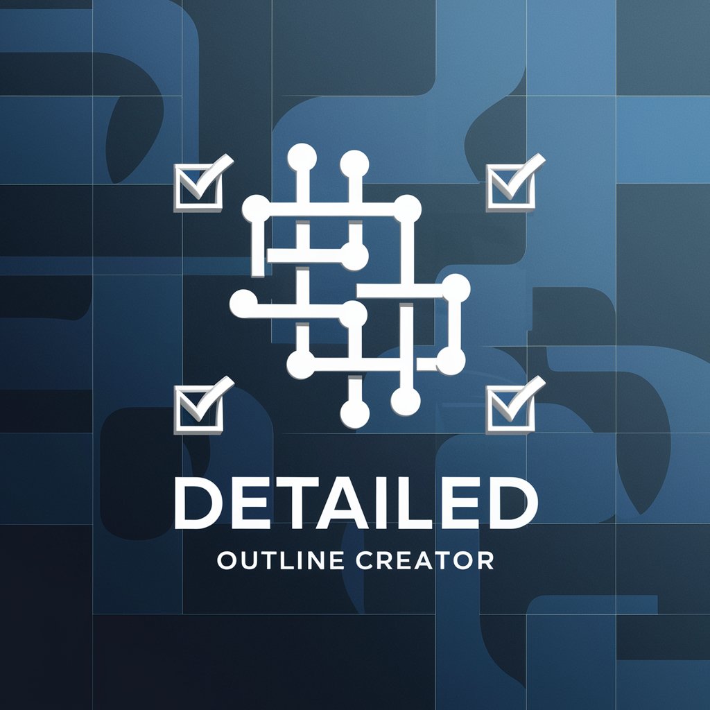 Detailed Outline Creator