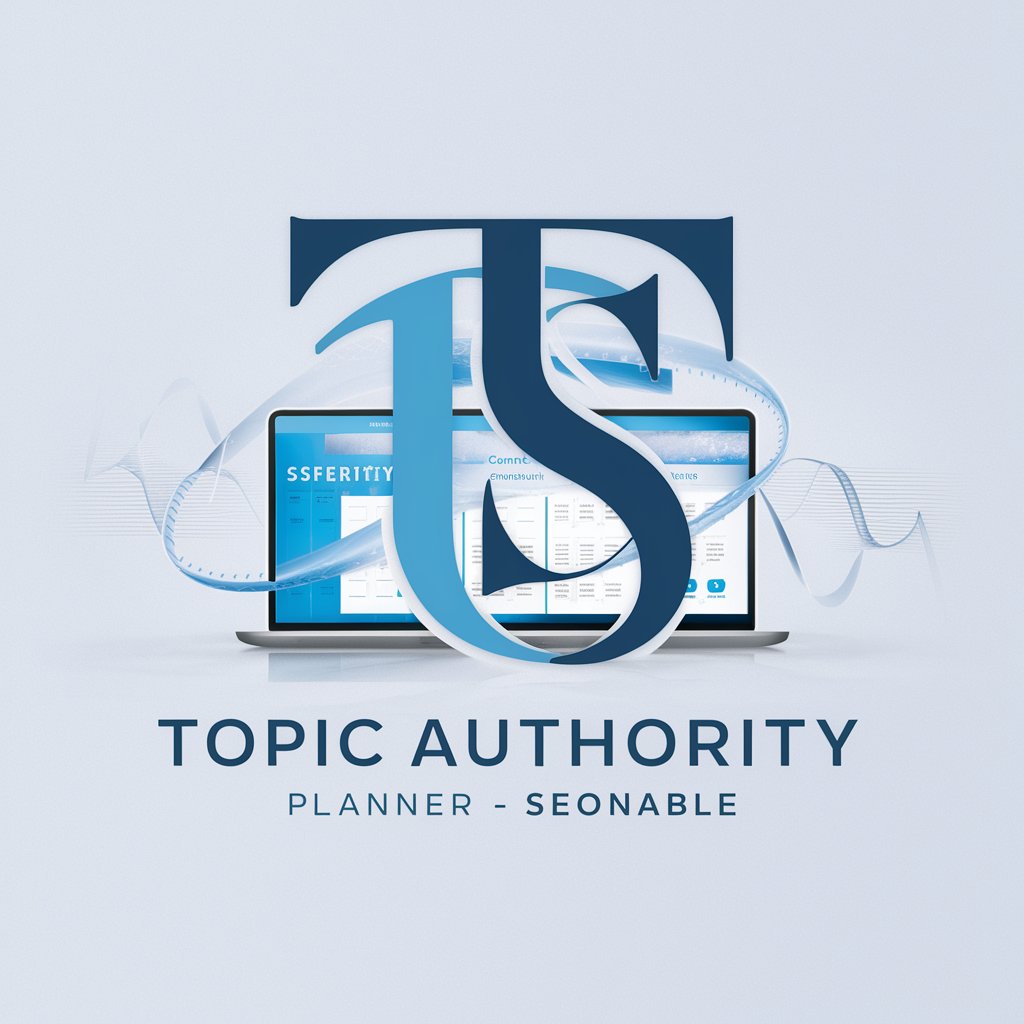 Topic Authority Planner - Seonable in GPT Store