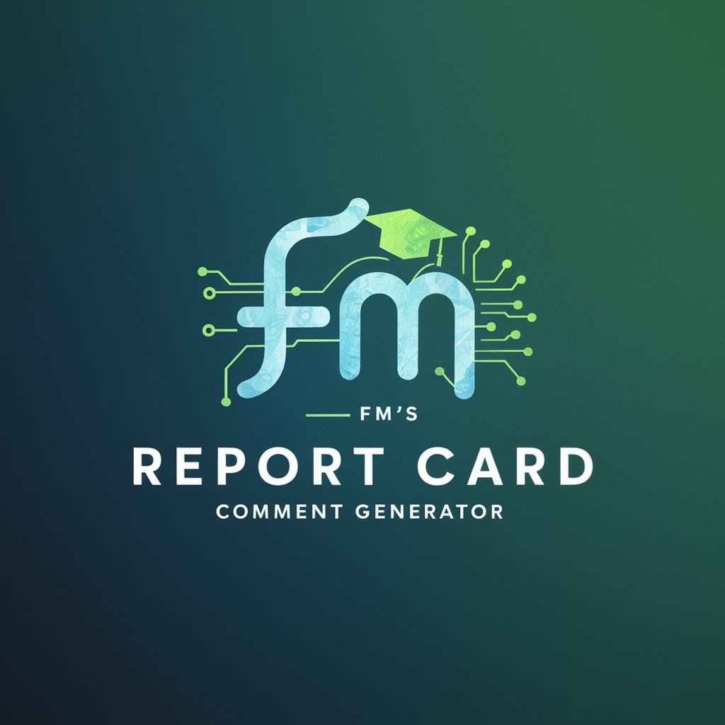 FM's Report Card Comment Generator in GPT Store