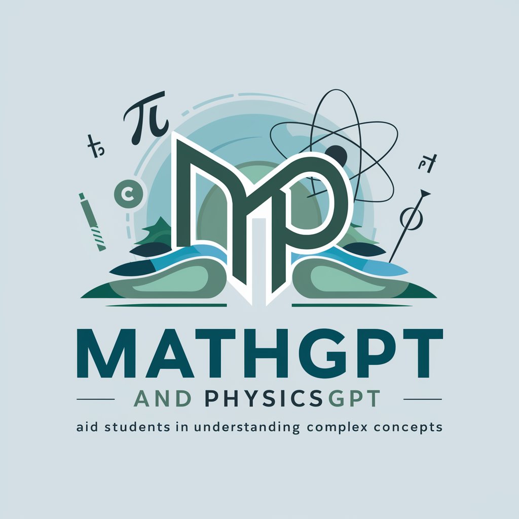 MathGPT and PhysicsGPT-Free Math and Physics Tutoring