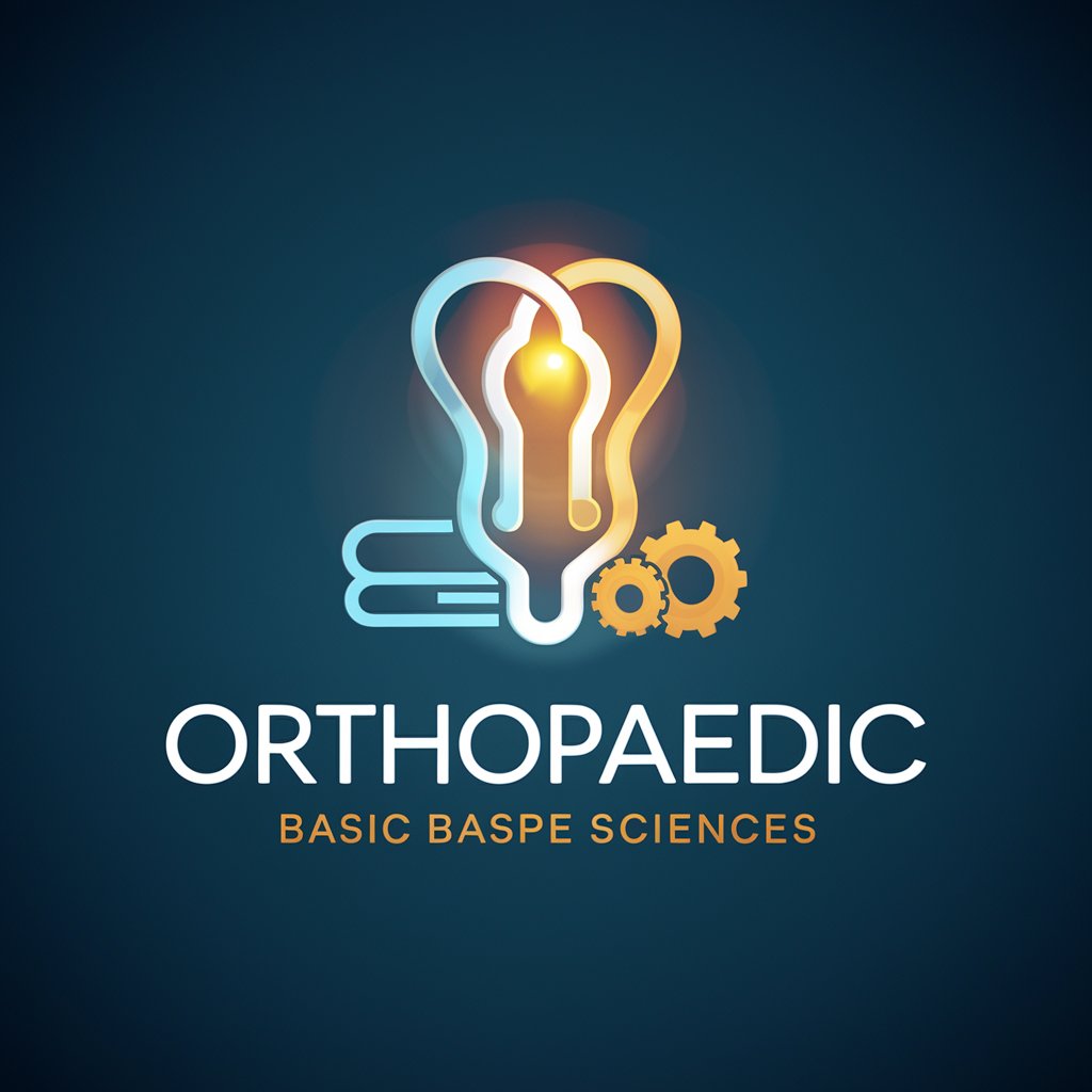 Basic Orthopaedic Science Expert in GPT Store