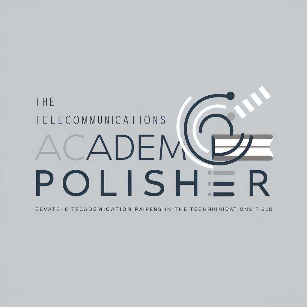 Telecommunications Academic Polisher
