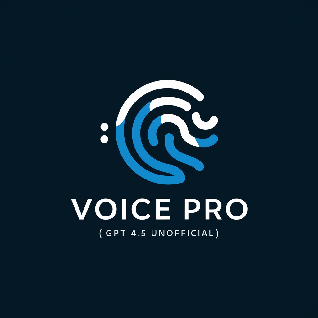 Voice Pro [GPT 4.5 Unofficial] in GPT Store