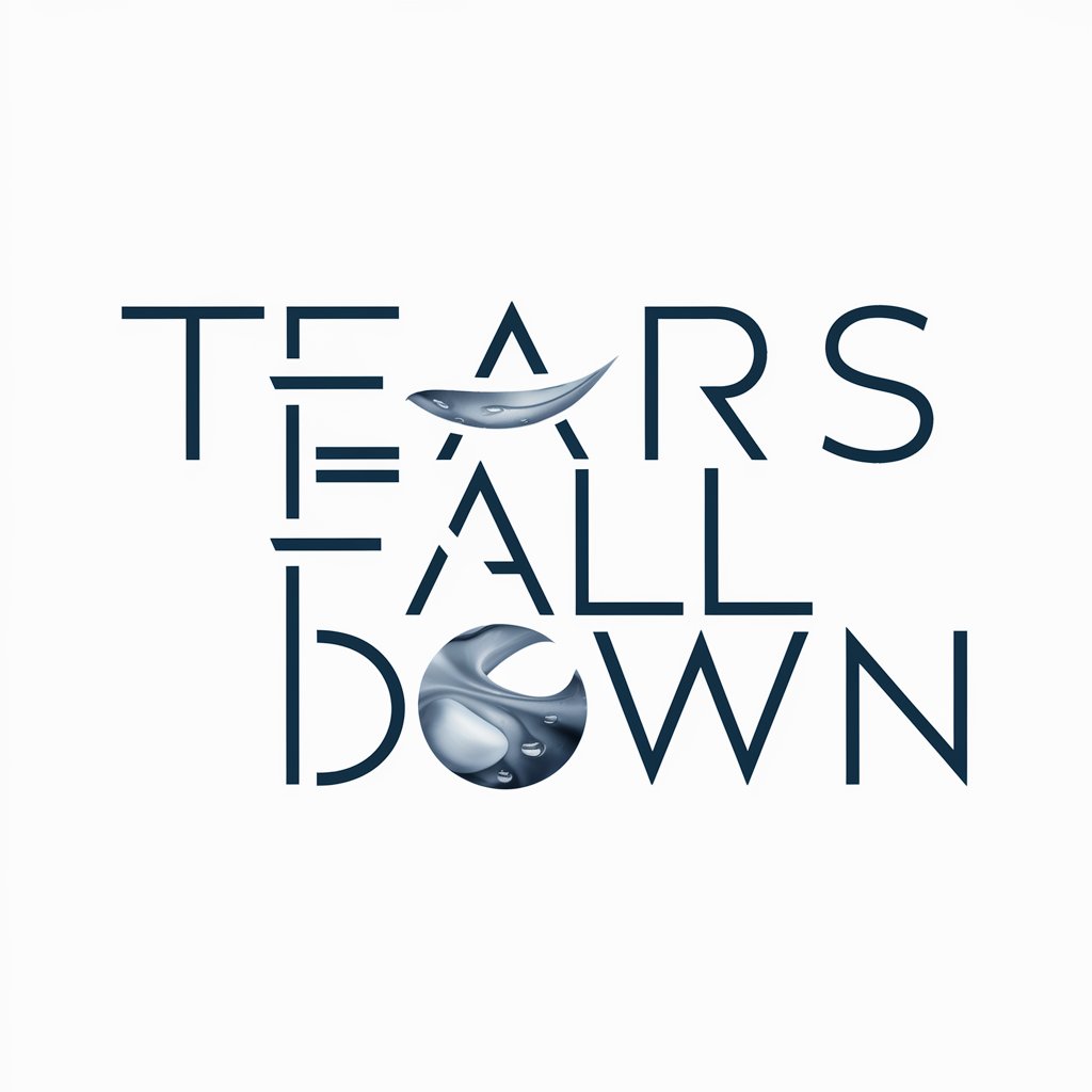 Tears Fall Down meaning?