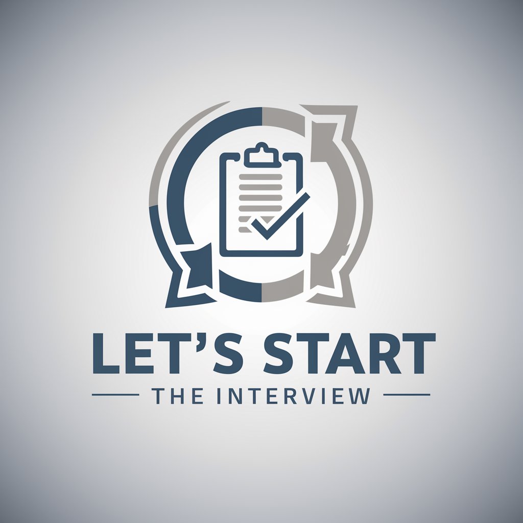 Let's Start the Interview