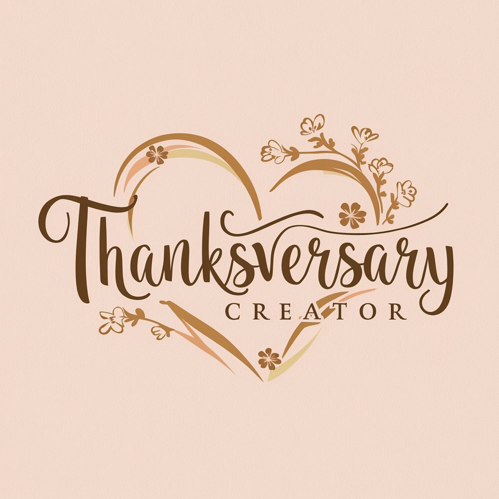 Thanksversary Creator in GPT Store