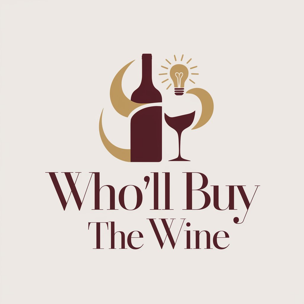 Who'll Buy The Wine meaning?