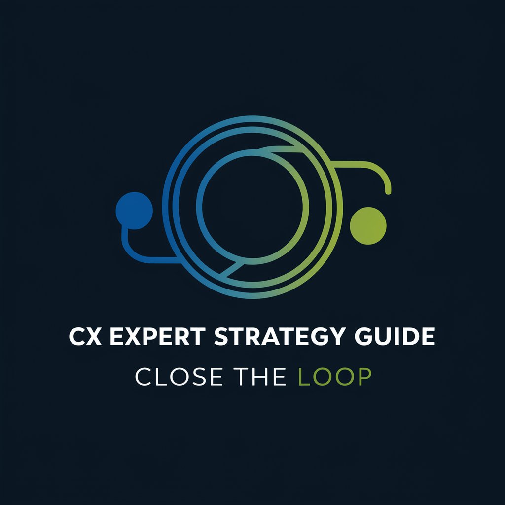 CX Expert Strategy Guide: Close the Loop in GPT Store