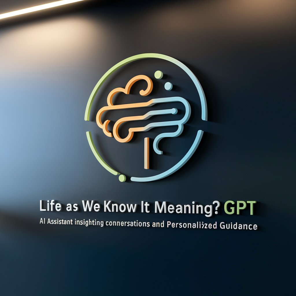 Life As We Know It meaning? in GPT Store