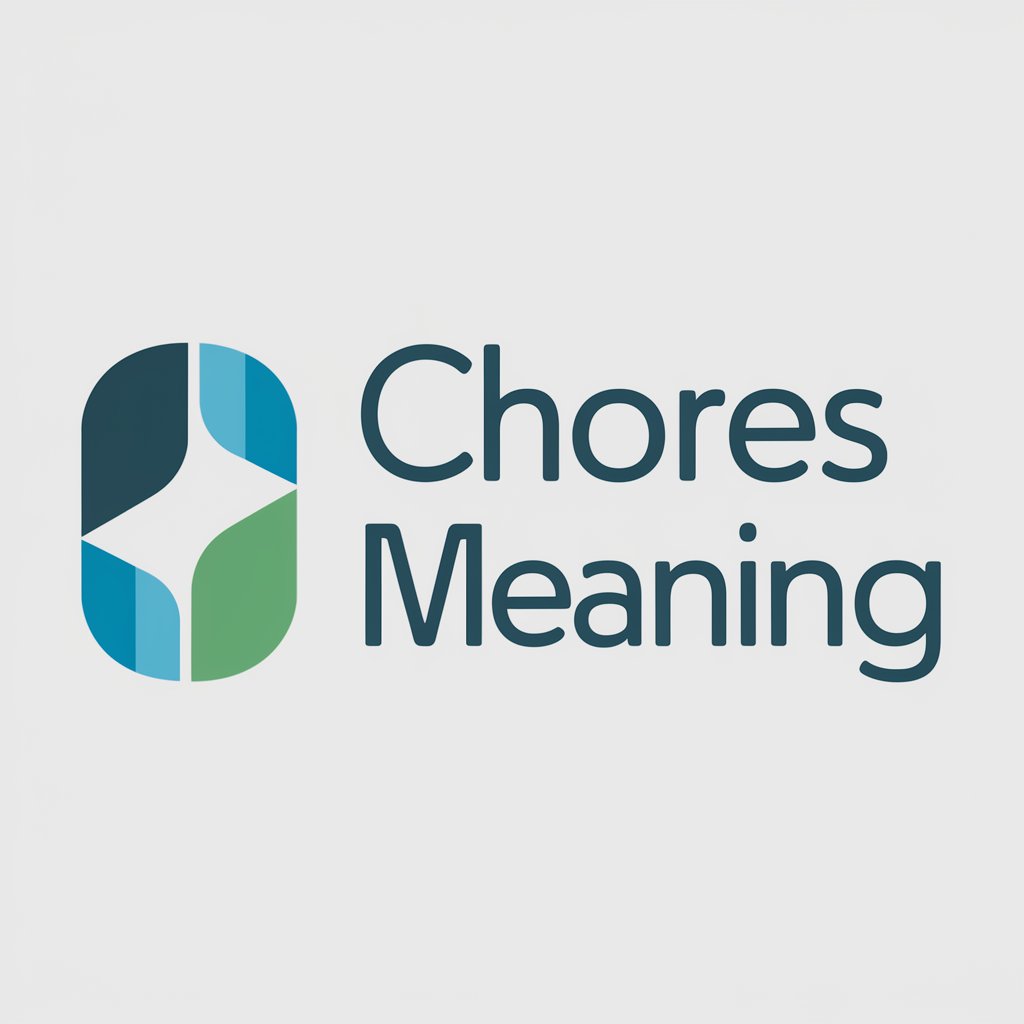 Chores meaning? in GPT Store