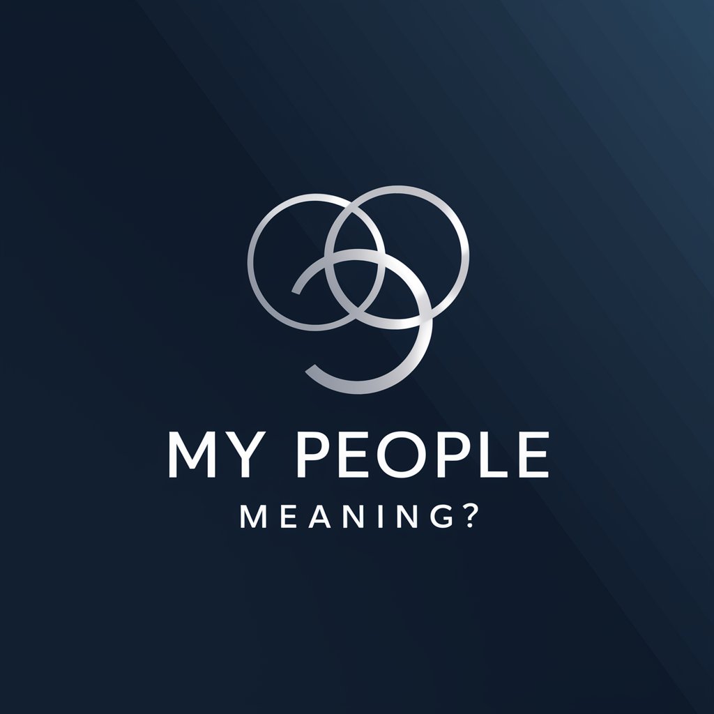 My People meaning? in GPT Store