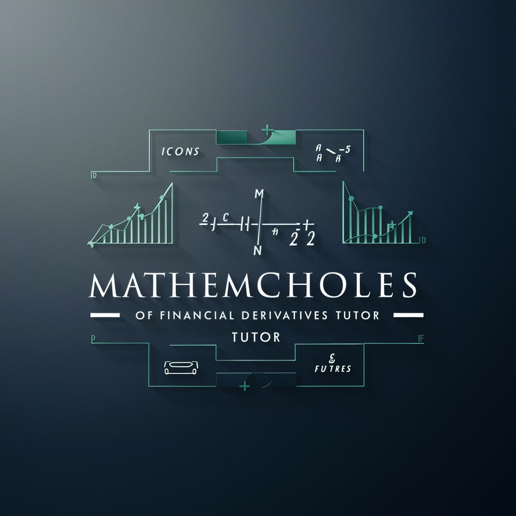 Mathematics of Financial Derivatives Tutor