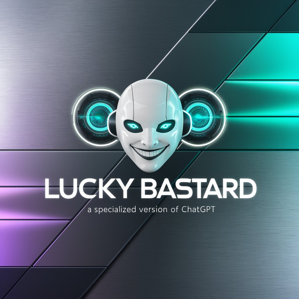 Lucky Bastard meaning?