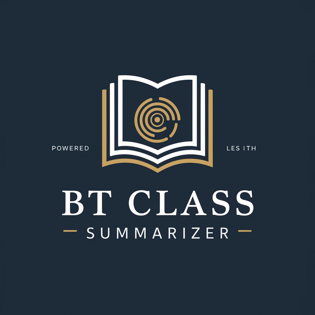 BT Class Summarizer in GPT Store