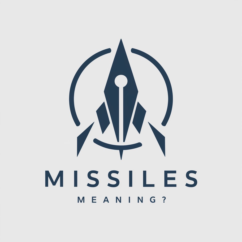 Missiles meaning?