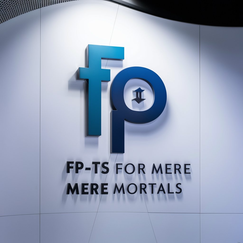 FP-TS for Mere Mortals