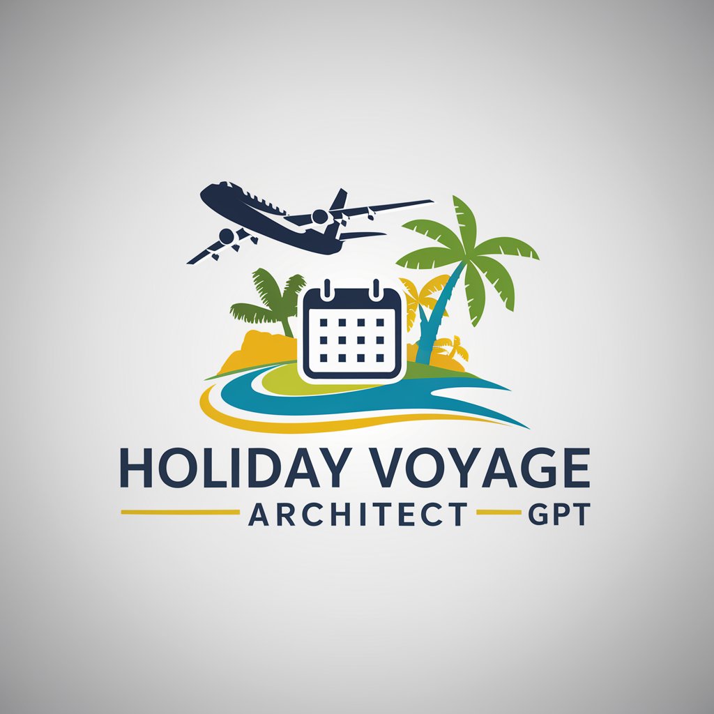 🌴✈️ Holiday Voyage Architect 🏖️📅 in GPT Store